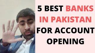 5 Best Bank To Open Account In Pakistan 2020