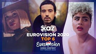 Eurovision 2020: Top 6 - NEW 