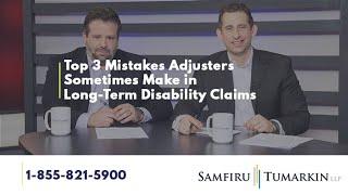 Disability Law Show: S2 E12 - Top 3 Mistakes Adjusters Sometimes Make in Long-Term Disability Claims