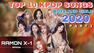 (TOP 10) BEST K-POP SONGS 2020 (BOYS AND GIRLS) / SONG EDITED IN A MUNUTE ¡SUPER EDITION! - PART 2