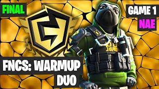 Fortnite FNCS WarmUp DUO NAE Final Game 1 Highlights