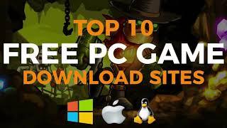 Top 10 Best Websites Free PC Game Download