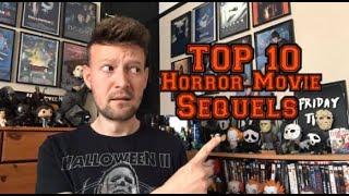 My TOP 10 Horror Movie Sequels (Warning Blood & Gore)