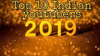 Top 10 Indian YouTuber in 2019