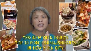 38B: New York Diaries - Top 10 Food Establishments in New York City