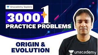 Origin and Evolution | Biology 3000+1 Practice Problem NEET | Dr R K Singh | Unacademy Sapiens