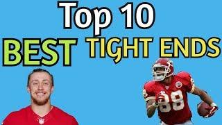 Top 10 Best Tight Ends In NFL History