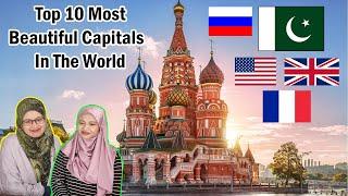 Top 10 Most Beautiful Capitals In The World | Malaysian Girl Reaction