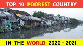 Top 10 Poorest Country In The World (2020 - 2021) |  POOREST COUNTRY  |  Amazing Knowledge