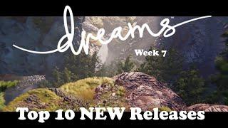 Top 10 NEW releases wk 7 (Dreams PS4)