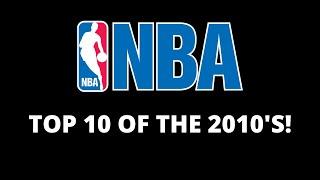 Top 10 NBA Players of the 2010's