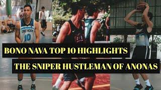 BONO NAVA TOP 10 HIGHLIGHTS | THE SNIPER HUSTLEMAN OF ANONAS