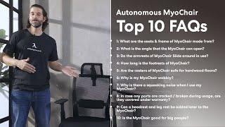 Autonomous MyoChair | Top 10 Frequently Asked Questions