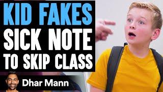 Kid FAKES SICK NOTE to Skip Class, He Instantly Regrets It | Dhar Mann