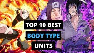 Naruto Blazing Top 10 Best Body Units (Summonable Units) (PVP & PVE) PART 3