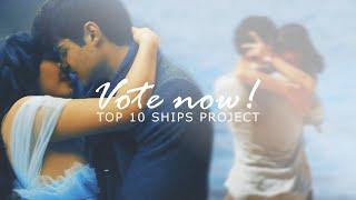 Top 10 Ships Project || Open! ♥