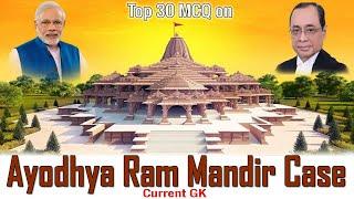 Top 30 MCQ on Ayodhya Ram Mandir Case vs Babari Masjid/Most important Current GK/Questions must