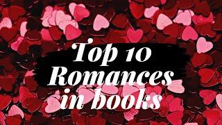 Top 10 Romances in books