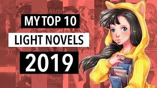 My Top 10 Light Novels of 2019 #LightNovel