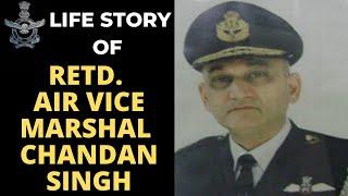 Life Story of Retd. Air Vice Marshal Chandan Singh Rathore | Indian Air Force