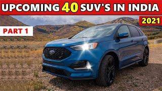 40 एक से एक शानदार SUV'S आने वाली है 2021 में 