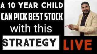 A 10 year child can pick best stock with THIS STRATGY