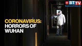 Coronavirus update: Horrors of life in Wuhan