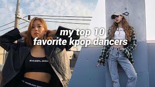 my top 10 favorite kpop dancers