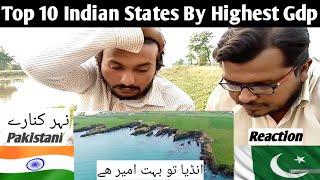 Pakistani Reaction On Top 10 Indian States By Highest GDP