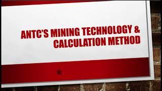 ANTUSDT 06/10 teacher William teaching (PART2)ANTC's mining technology and calculation method