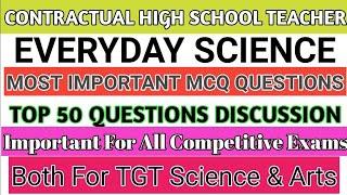 Top 50 Important Everyday Science Questions//Contractual High School Teacher//CHT 2021