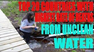 Top 20 Countries With Highest Death Rates From Unclean Drinking Water | Data visualization