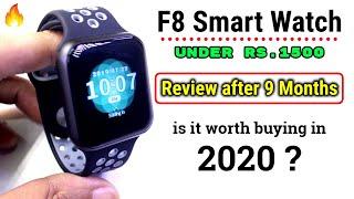 Best Smartwatch under Rs.1500 in 2020 ? | F8 after 9 months of Use