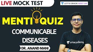 Live Mock Test | Menti Quiz | Communicable Diseases | NEET 2020 | Dr. Anand Mani