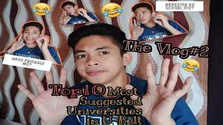 THE VLOG #2:TOP 10 MOST SUGGESTED UNIVERSITIES IN U-BELT (Kasama kaya school mo?)