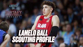 LAMELO BALL 2020 NBA DRAFT SCOUTING REPORT || NUMBER 1 PICK?
