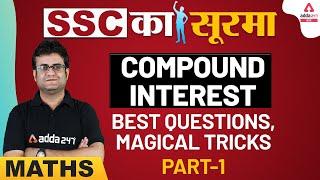 SSC CGL | SSC CHSL 2020 | Compound Interest (Part 1) | Maths Marathon Class