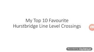 My Top 10 Favourite Hurstbridge Line Level Crossings