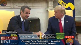 WATCH LIVE: President Trump Meets Prime Minister of the Greece Kyriakos Mitsotakis