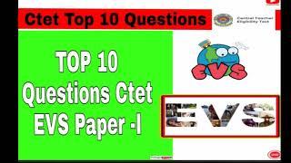 #CtetTop10QuestionsEvsPaper1 Evs paper 1 Top 10 Questions for Ctet