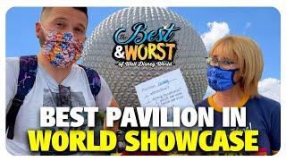 What is the BEST World Showcase Pavilion at EPCOT? | Best & Worst: On Location | 12/03/20