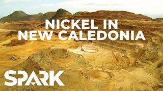 The Nickel Mining In New Caledonia | The Earth's Riches | Spark