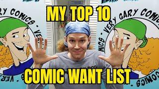 My Top 10 Comic Books I Want in my Collection