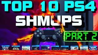 Top 10 PS4 Shoot Em Ups ||PART 2|| ( SHMUPS ) BEST with Physical Release - Retro GP