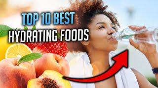 TOP 10 Water Rich Foods That Help You Stay Hydrated