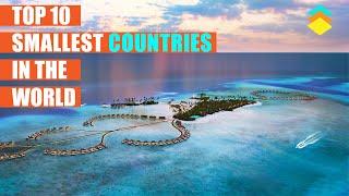 Top 10 Smallest Countries In The World | Area & Population |