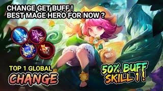 CHANGE BUFF SKILL 1 80% to 120% DAMAGE ! TOP 1 Global Change Soy tu papi丶Gameplay - Mobile Legends