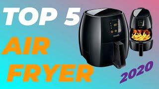 BEST AIR FRYER 2020 - TOP 5 AIR FRYERS OF 2020