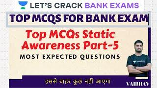 Top MCQs Static Awareness Part-5 | Target Bank Exams | Vaibhav Srivastava