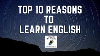 Top 10 reasons why you should learn to speak in English | अंग्रेजी जानना क्यों ज़रूरी है?